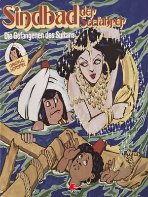 cover image of Sindbad der Seefahrer, Die Gefangenen des Sultans